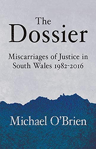 The Dossier: Miscarriages of Justice in South by Michael O'Brien (PB 2021) - Image 5