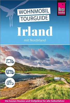 Reise Know-How Wohnmobil-Tourguide Irland mit Nordirland | Hartmut Engel | Buch