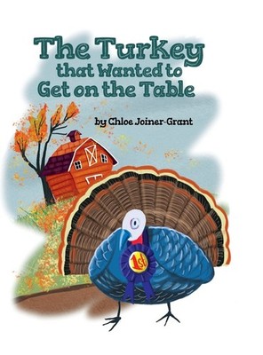 The Turkey That Wanted To Get On The Table