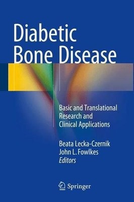 Diabetic Bone Disease - 9783319164014