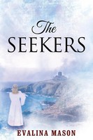 Evalina Mason | The Seekers | Taschenbuch | Englisch (2016) | Outskirts Press