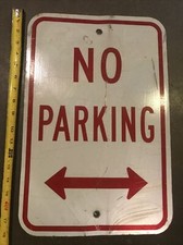 Used NO PARKING Double Arrow Sign Aluminum 12-In x 18-In