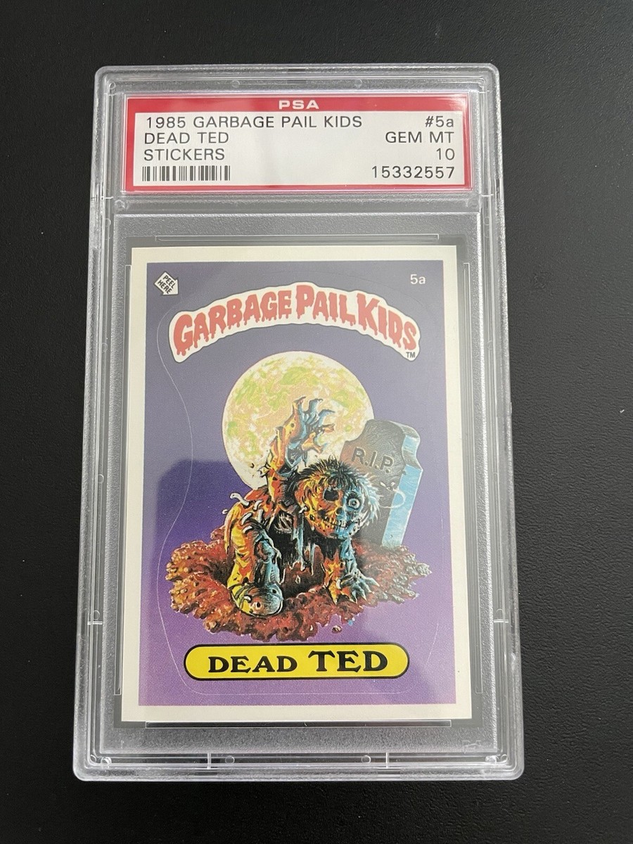 Garbage Pail Kids 5a Dead Ted PSA 10 Gem Mint 1985 Matte Award
