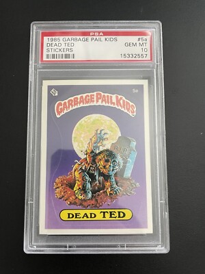 Garbage Pail Kids 5a Dead Ted PSA 10 Gem Mint 1985 Matte Award