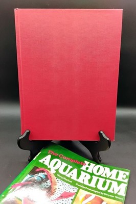 The Complete Home Aquarium by Hans J. Mayland Hard Cover Book 1976