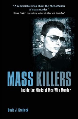 Mass Killers: Inside the Minds of M... by Krajicek, David J Paperback / softback