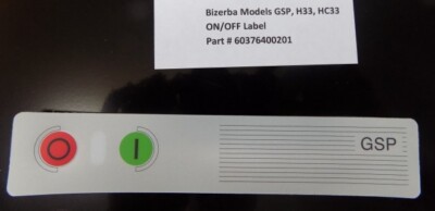 On/Off Label for Bizerba GSP, H33, HC33 Slicers. Replaces Part 603764