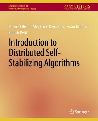 Einführung in verteilte selbststabilisierende Algorithmen (Synthesevorträge über