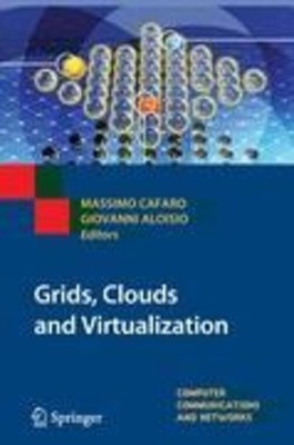 Giovanni Aloisio (u. a.) | Grids, Clouds and Virtualization | Taschenbuch (2012)