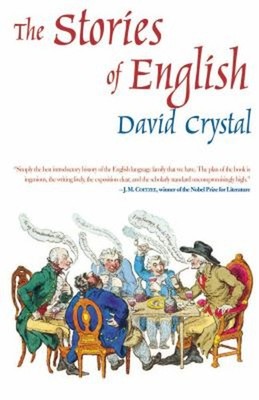 The Stories of English Perfect David Crystal