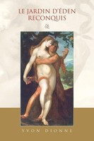 Yvon Dionne | Le Jardin D'eden Reconquis | Taschenbuch | FranzöSisch (2010)