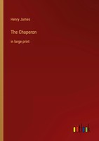 The Chaperon In Large Print Henry James Taschenbuch Kartoniert / Broschiert 2022