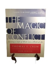 (SIGNED) The Magic of Conflict [Thomas Crum softcover]