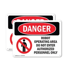 (2 Pack) Robot Operating Area Do Not Enter OSHA Danger Sign Decal Metal Plastic