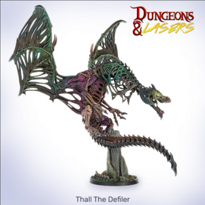 Dungeons & Lasers: Dragons - Thall, the Defiler