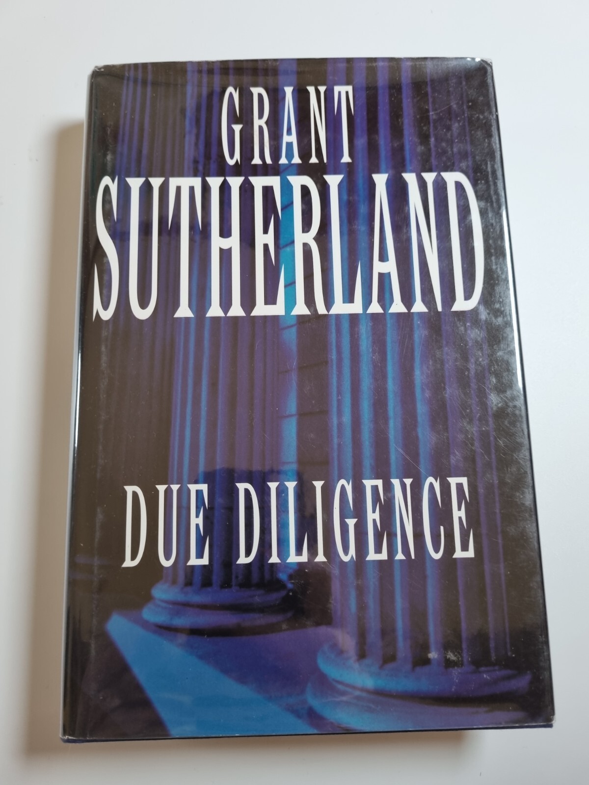 Due Diligence Grant Sutherland Crime Thriller Hardback 1997 1st Printing