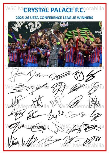 11751. Crystal Palace Signed Team Sheets (A4 Prints) CHOOSE A SEASON 2022-26