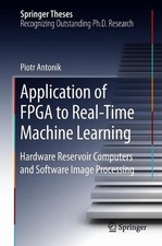 Application of FPGA to RealTime Machine Learning: Hardware Reservoir Computers a