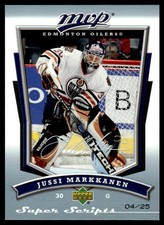 2007-08 Upper Deck MVP SUPER SCRIPT Jussi Markkanen /25 Edmonton Oilers #186