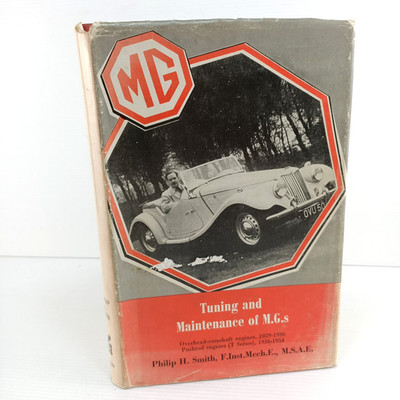 MG Tuning And Maintenance of MGs Philip H Smith 1st Ed 1969 Reprint Mechanics