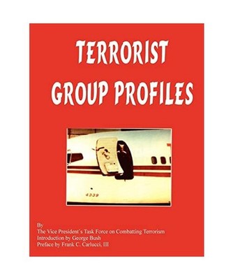 Terrorist Group Profiles, VP's Task Force on Combatting Terrorism