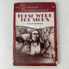 These Were the Sioux Mari Sandoz SC 1961 Dell Yearling