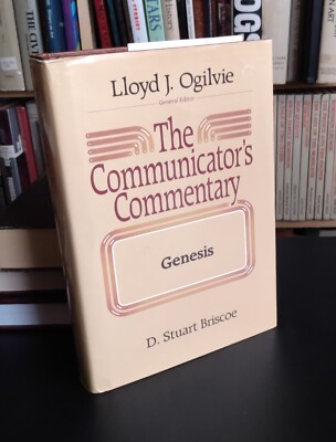 GENESIS (The Communicator's Commentary Volume 1) - D. Stuart Briscoe (hc/dj)