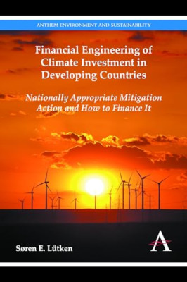 Financial Engineering of Climate Investment in Developi - HardBack NEW So�ren E.
