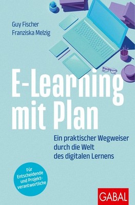 E-Learning mit Plan ~ Guy Fischer ~  9783967392562