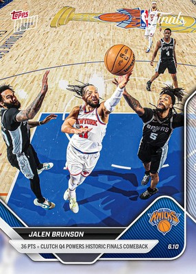 2025/26 NBA FINALS Topps Now 337 JALEN BRUNSON 36 PTS NEW YORK KNICKS PRESALE