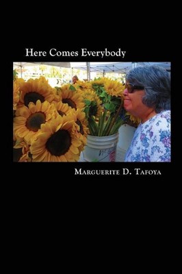 Here Comes Everybody by Marguerite D. Tafoya (English) Paperback Book