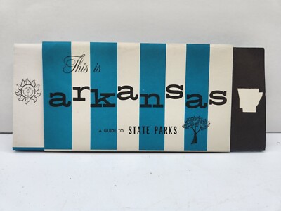1960's Guide To Arkansas State Parks Map & Travel Brochure Stats & Photos C7