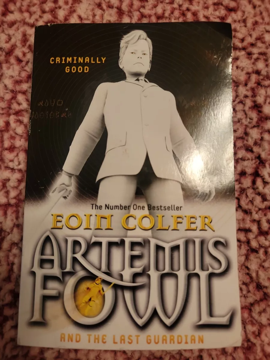 Artemis Fowl: The Last Guardian by Eoin Colfer, Paperback