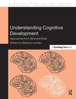Understanding Cognitive Development Approaches From Mind And Brain Landau Buch