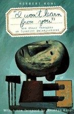 I Wont Learn from You: And Other Thoughts on Creative  - ACCEPTABLE