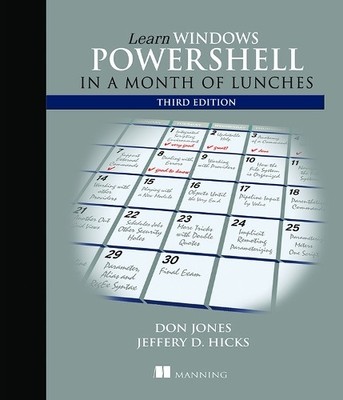 Learn Windows PowerShell in a Month of Lunches, Third Edition - 9781617294167