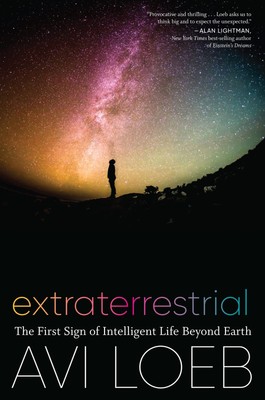 Extraterrestrial: The First Sign of Intelligent Life Beyond Earth - hardcove...