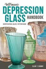 Warman's Depression Glass Handbook: Identification, Values, Pattern Guide