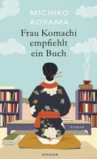 Michiko Aoyama Frau Komachi empfiehlt ein Buch