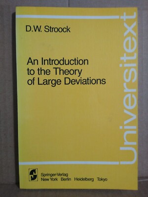 An Introduction to the Theory of Large Deviations by D W Stroock--Paperback 