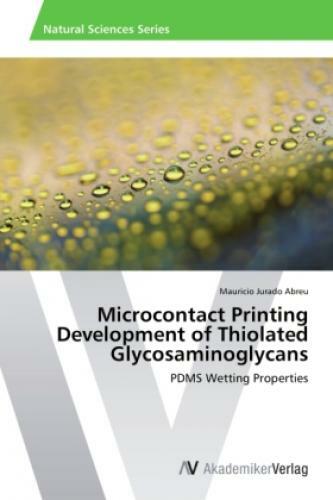 Thumbnail - Microcontact Printing Development Of Thiolated Glycosaminoglycans Pdms