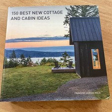 150 Best New Cottage and Cabin Ideas, Harper Designs Hardback Coffee Table Book