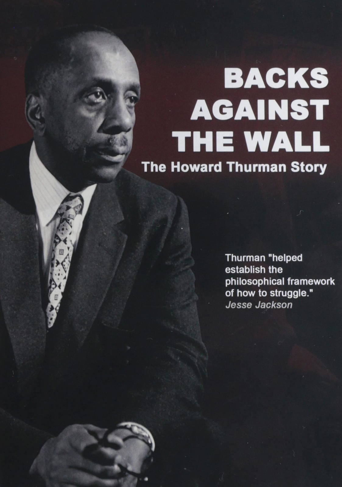 Backs Against the Wall: The Howard Thurman Story (DVD) Keith David Jesse Jackson