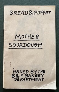 Bread & Puppet Booklet: Mother Sourdough: 1993