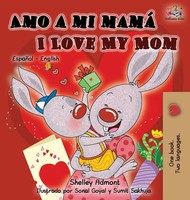 Shelley Admont (U. A.) | Amo A Mi Mamá I Love My Mom | Buch | Spanisch (2018)