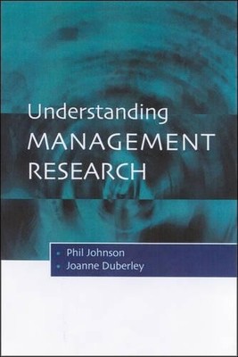Phil Johnson Joanne Duberley Understanding Management Research (Taschenbuch)