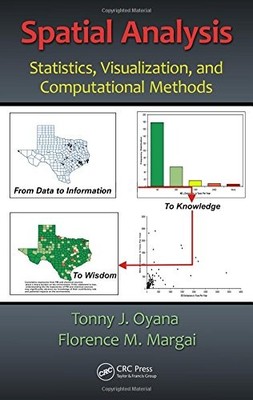 Spatial Analysis: Statistics, Visualization, and Computational Methods - Har...