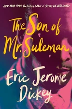 The Son of Mr. Suleman: A Novel By Dickey, Eric Jerome Eric Jero