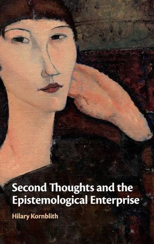 Hilary Kornblit Second Thoughts And The Epistemological Ente