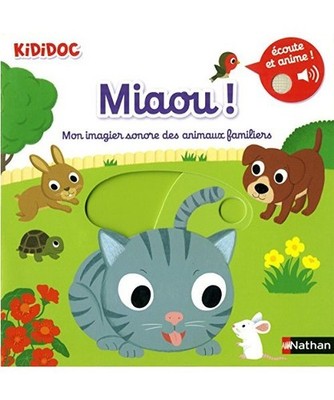 Miaou ! Mon imagier sonore des animaux familiers [8], Choux, Nathalie